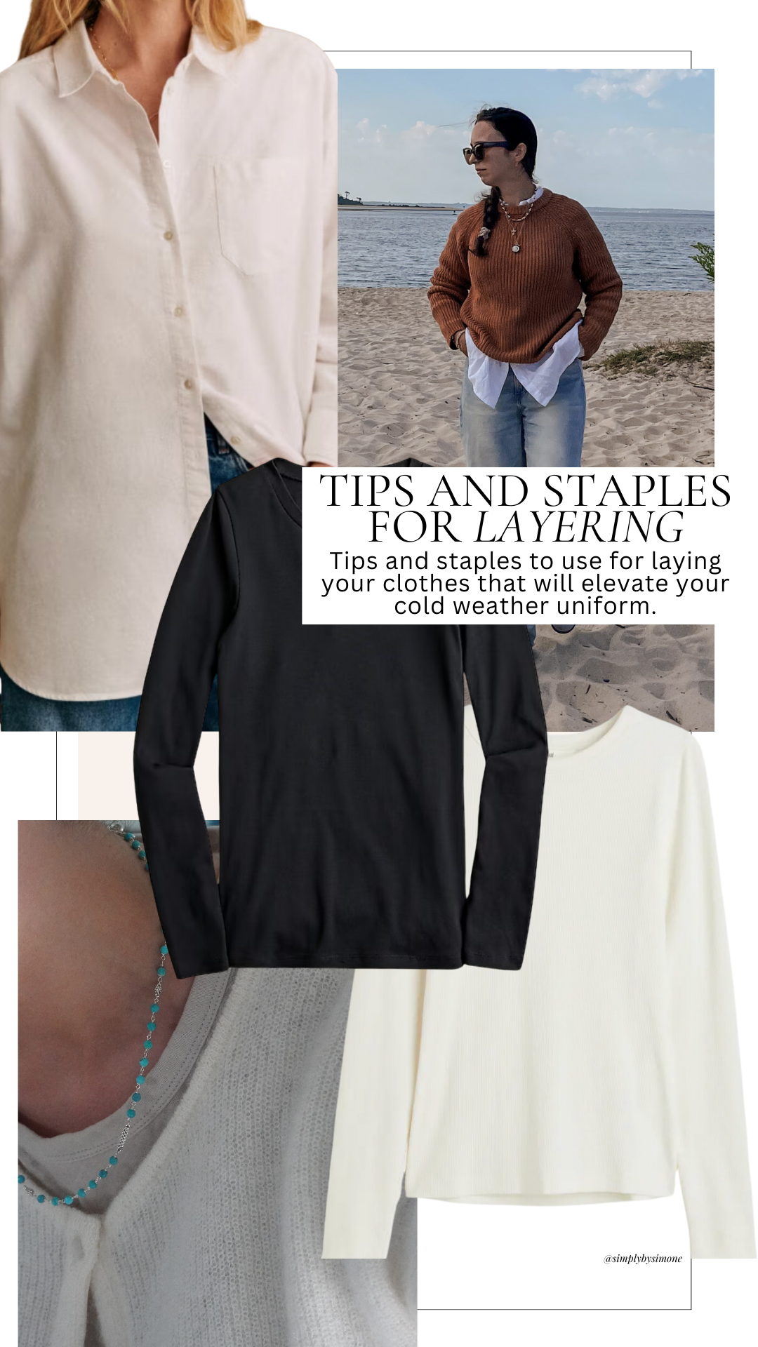 Tips for Layering Collage with Staples and Outfit Inspiration