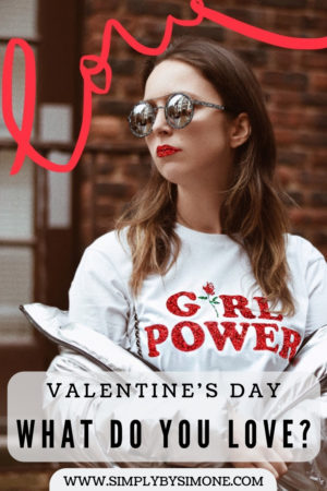What Do You Love-Style-Outfit-Inspiration-Quotes-Blogger-Simply by Simone-PIN IT #blogger #valentinesday #quotes #inspiration #outfit #style #fashion #fallfashion