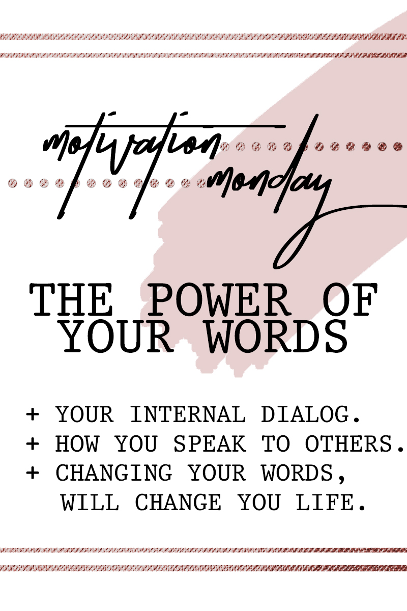 Motivation Monday - The Power of your Words-Simply by Simone-Inspiration-Quote-The Game of Life-Westchester County-Blogger