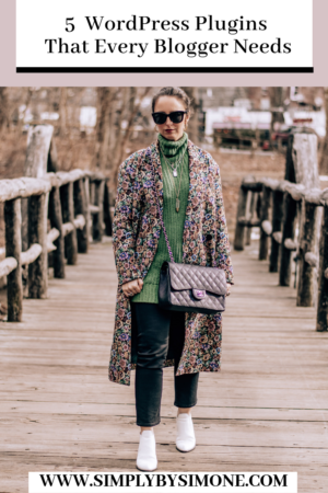 Wordpress Plugins Every Blogger Needs To Download-Fashion- Outfit -Style-Blogger-Westchester County #westchester #wordpress #bloggingtips #outfit #winteroutfit #winterstyle #fashion #style #ootd