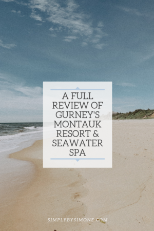 Gone to Gurney's Montauk Resort & Seawater Spa - Should you go?- Blogger-Hotel-Review-Gurneys-Beach #hotel #travel #gurneys #montauk #summer #beach