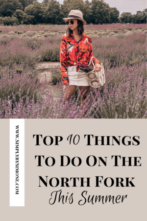 Top 10 Things To Do On The North Fork This Summer #northfork #nofo #blogger #summer #sunflower #longisland #travel #vacation #summer #bloggerstyle #summerstyle #outfit #summeroutfit #beach #babe #lavender