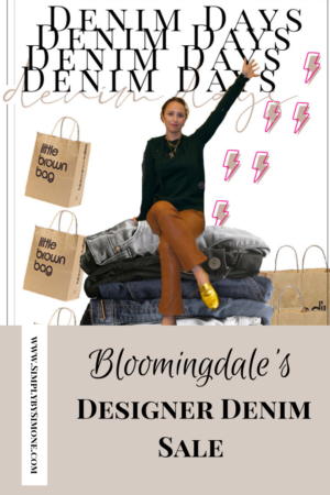 Bloomingdale's White Plains Denim Days Sale - Why To Shop In-Store #bloomigndales #fall #fallfashion #fallstyle #falloutfit #denin #jeans #designersale #designnerdenim #jbrand #7forallmankind #jbrand #fashion #outfit #style #shopping #sale