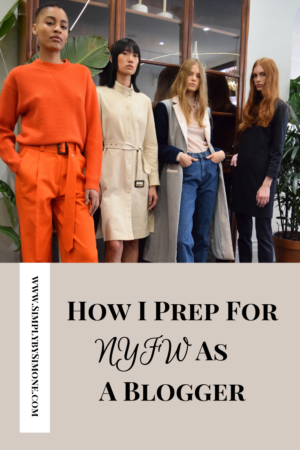 How I Prep for NYFW 2019 - How to attend NYFW - Runway #runway #models #nyfw #backstage #nyc #blogger #influencer #attendnyfw #nyfw #newyorkfashionweek