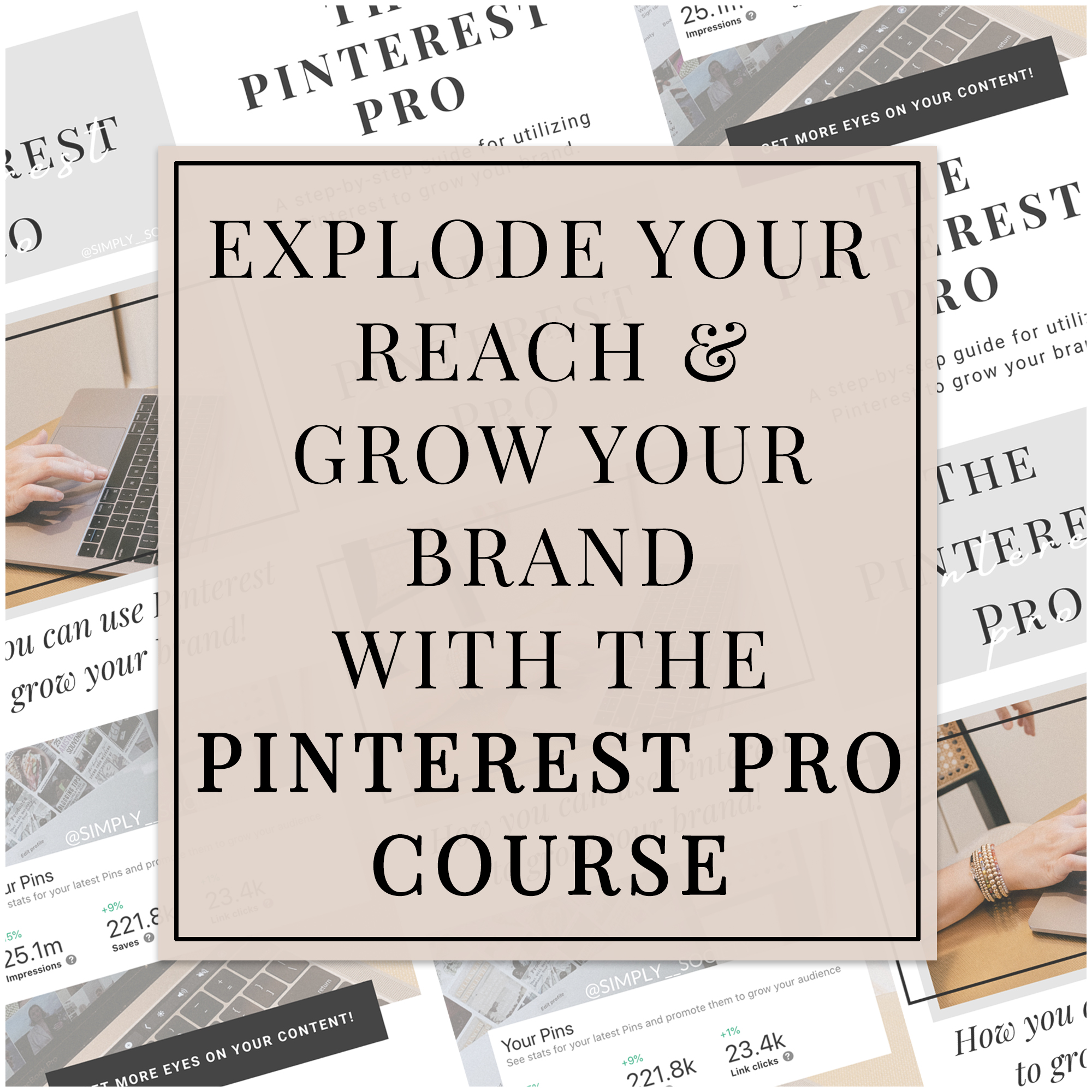 Introducing the Pinterest Pro Course - Explode Your Reach and Grow Your Influence Get More Sales and Brand Deals #pinterest #course #pinterestcourse #growth #influencer #influencergrowth #instagramgrowth #tiktokgrowth #community #socialmediatips #ecourse by Simply Society - Simply by Simone - Simone Piliero #pinterest #pinterestcourse #influencertips #bloggertips #bloggereducation #blogger #influencer #instagramgrowth