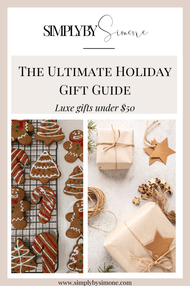 The Ultimate Holiday Gift Guide - All Gifts Under $50 - Simply by Simone