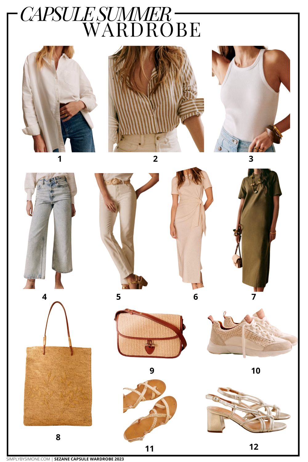 Affordable Sezane Summer Capsule Wardrobe | 12 Pieces, 48 Outfits | How to Build a Capsule Wardrobe | Sezane Summer Clothes | Outfit Inspiration | 48 Summer Weather Outfit Ideas | Summer Vacation Packing Guide | Sezane Summer Capsule Wardrobe - What To Wear This Summer 2023, Parisian Outfit Ideas | Items 1-12 | Simply by Simone