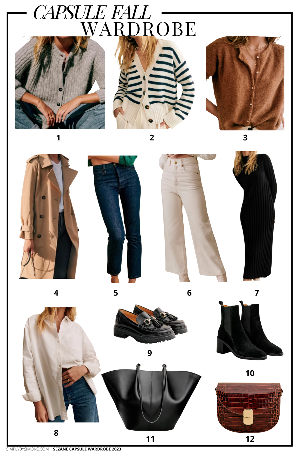 Affordable Sezane Fall Capsule Wardrobe | 12 Pieces, 48 Outfits | How to Build a Capsule Wardrobe | Sezane Fall Clothes | Outfit Inspiration | 48 Fall Weather Outfit Ideas | Fall Vacation Packing Guide | Sezane Fall Capsule Wardrobe - What To Wear This Fall 2023, Parisian Outfit Ideas | Items 1-12 | Simply by Simone