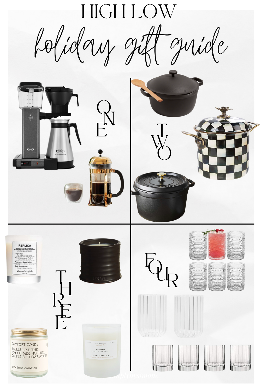 High Low Holiday Gift Guide Collage consisting of, Moccamaster Coffee Pot, French Press, Our Place Dutch Oven, Staub Dutch oven, Maison Margiela Candle, Loewe Black Candle, Anecdote Candle, Sydney Hale Wood Candle, Hobnail Drinking Glasses, Luigi Bormioli Bach Double Old Fashion Glasses and FFERRONE DESIGN Dearborn drinking glasses, MacKenzie Childs 7qt black and white stock pot
