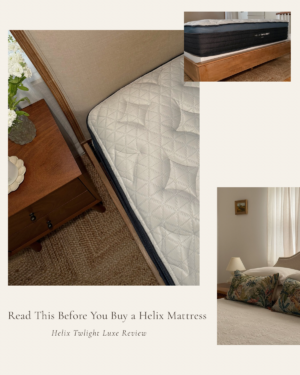 Helix Twilight Luxe mattress review collage featuring a neutral bedroom with vintage wood furniture, white bedding, and close-up details of the Helix mattress for a side sleeper and hot sleeper mattress review blog post.